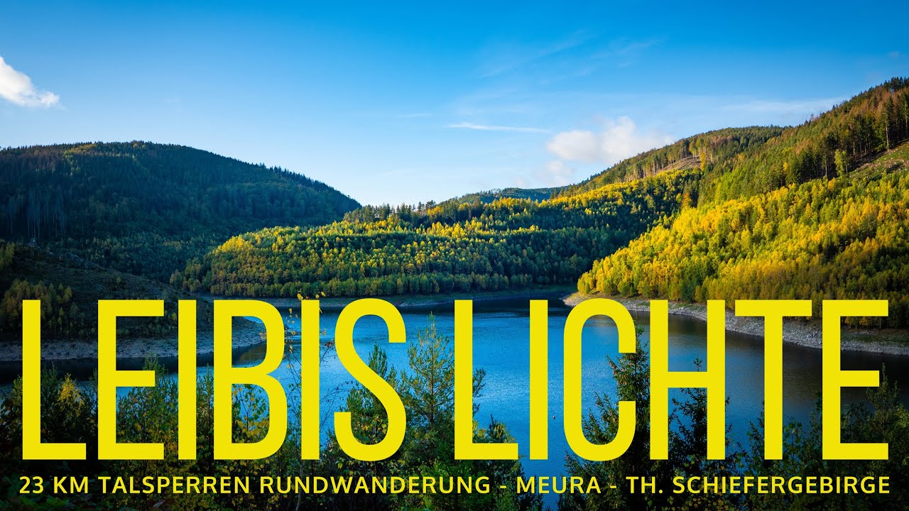 🇩🇪 TALSPERRE LEIBIS LICHTE - 23 km Wanderung um die Talsperre im Thüringer Schiefergebirge bei Meura