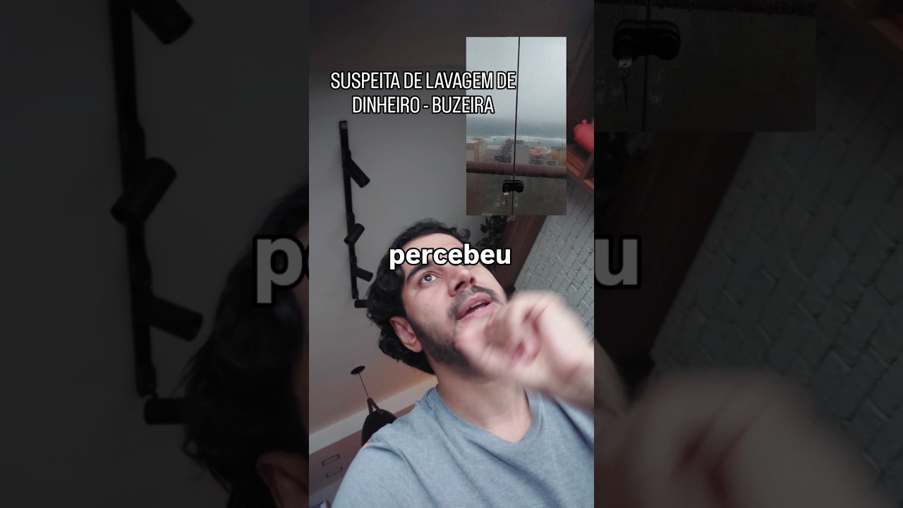SUSPEITA DE LAVAGEM DE DINHEIRO - BUZEIRA