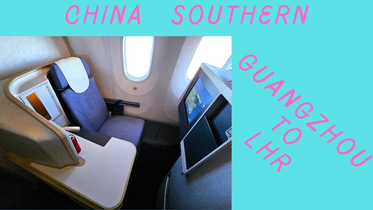 China Southern Flight - Guangzhou to London Heathrow - China to LHR