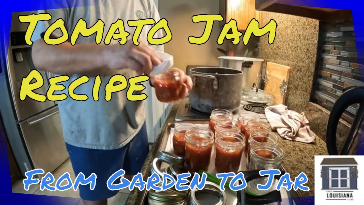 Canning Tomato Jam Recipe At Home:  From Garden to Jar