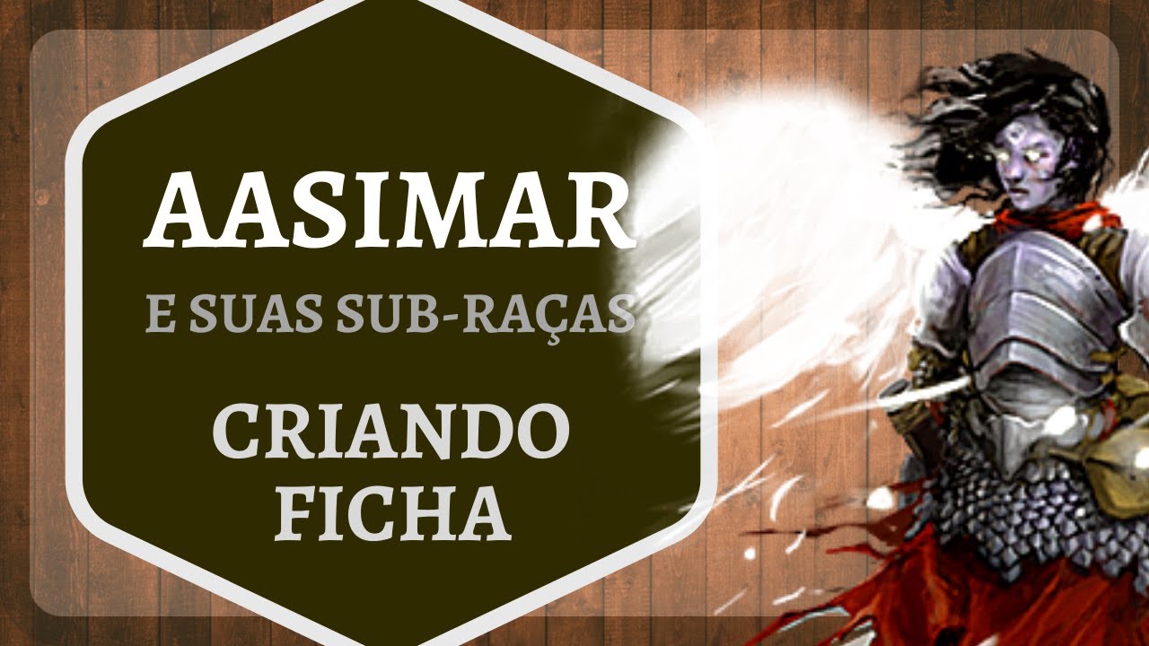 PARINDO UM AASIMAR COMPLETO EM 6 MINUTOS | Raças de D&D 5e