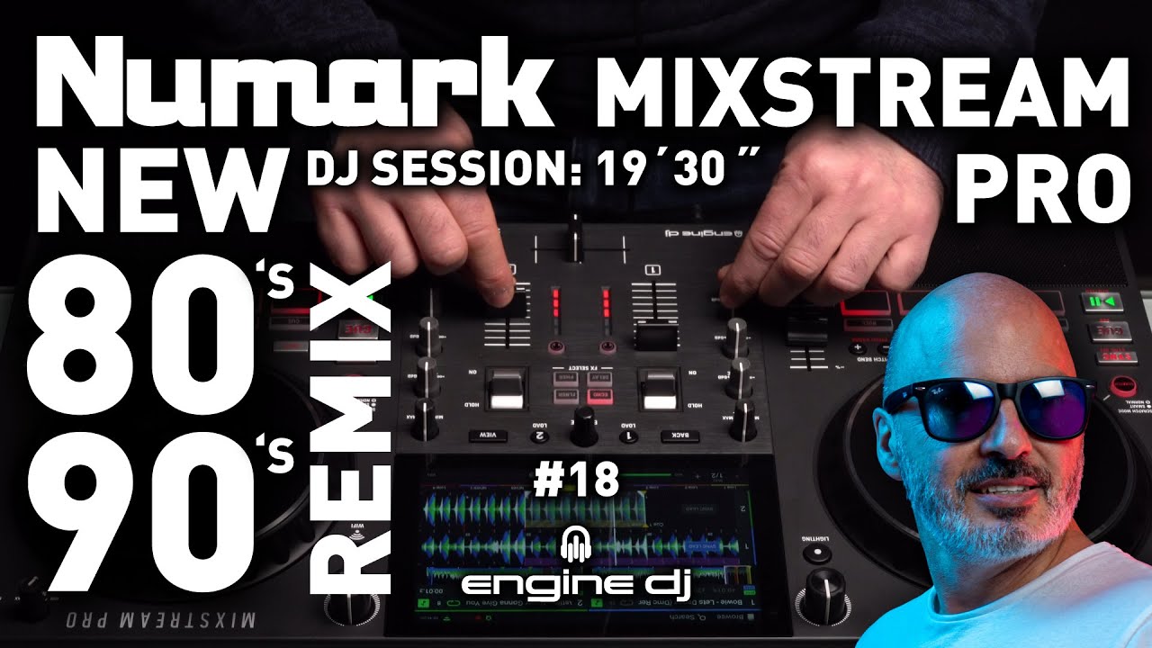 80's - 90's REMIX - NUMARK MIXSTREAM PRO ARTAIR DJ #18