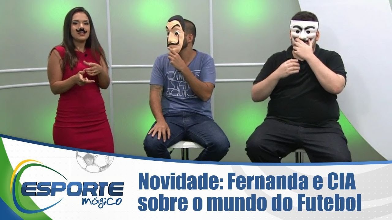 Novidade: Fernanda e CIA sobre o mundo do Futebol