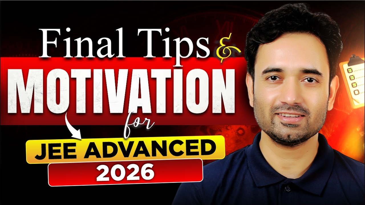 Don't Panic: JEE Advanced 2026 Last Minute Motivation