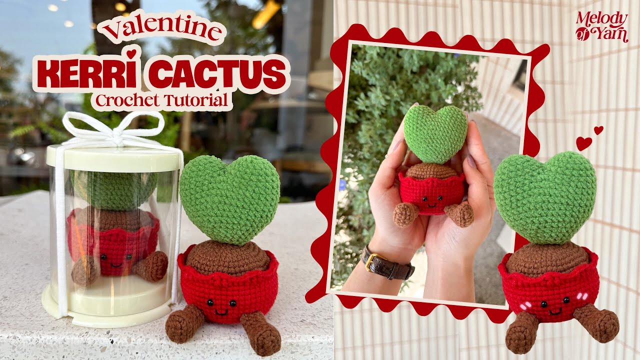 ENG SUB✏️│Hướng dẫn móc chậu xương rồng trái tim Jelly Cat | Crochet Kerri Cactus │MELODY of YARN│🌵