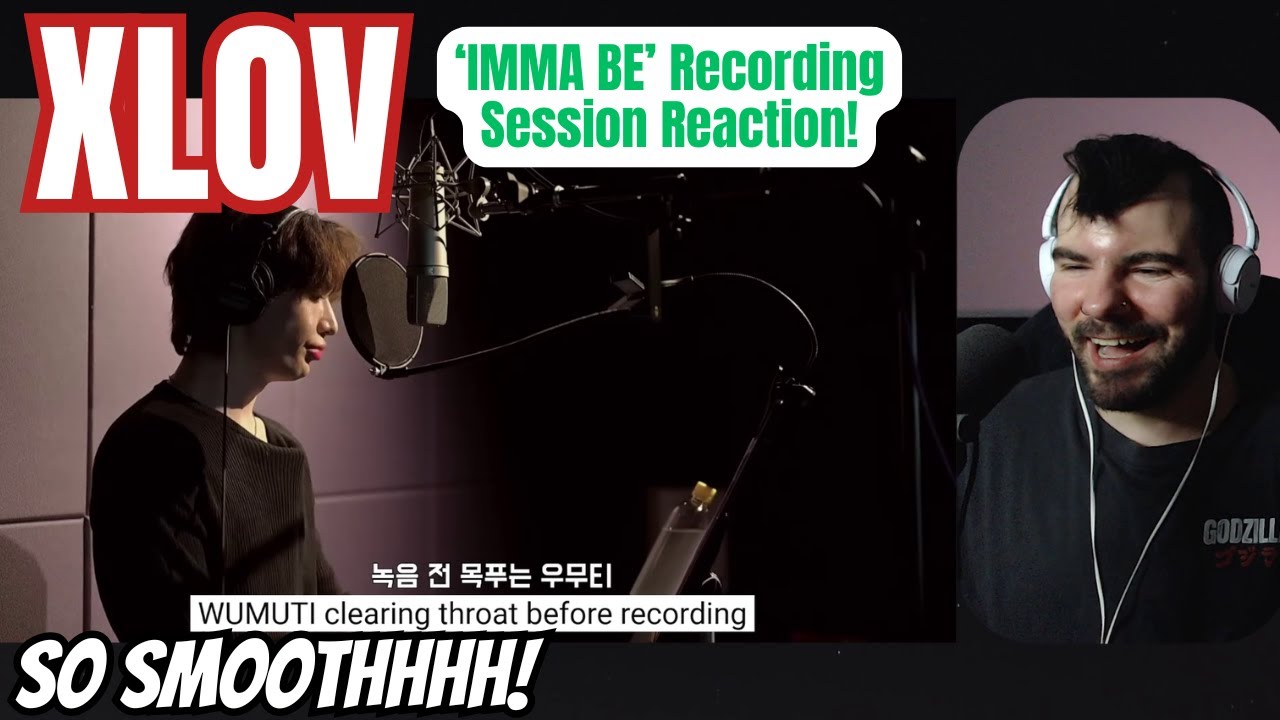 XLOV - 'Imma Be' Recording Session Reaction!