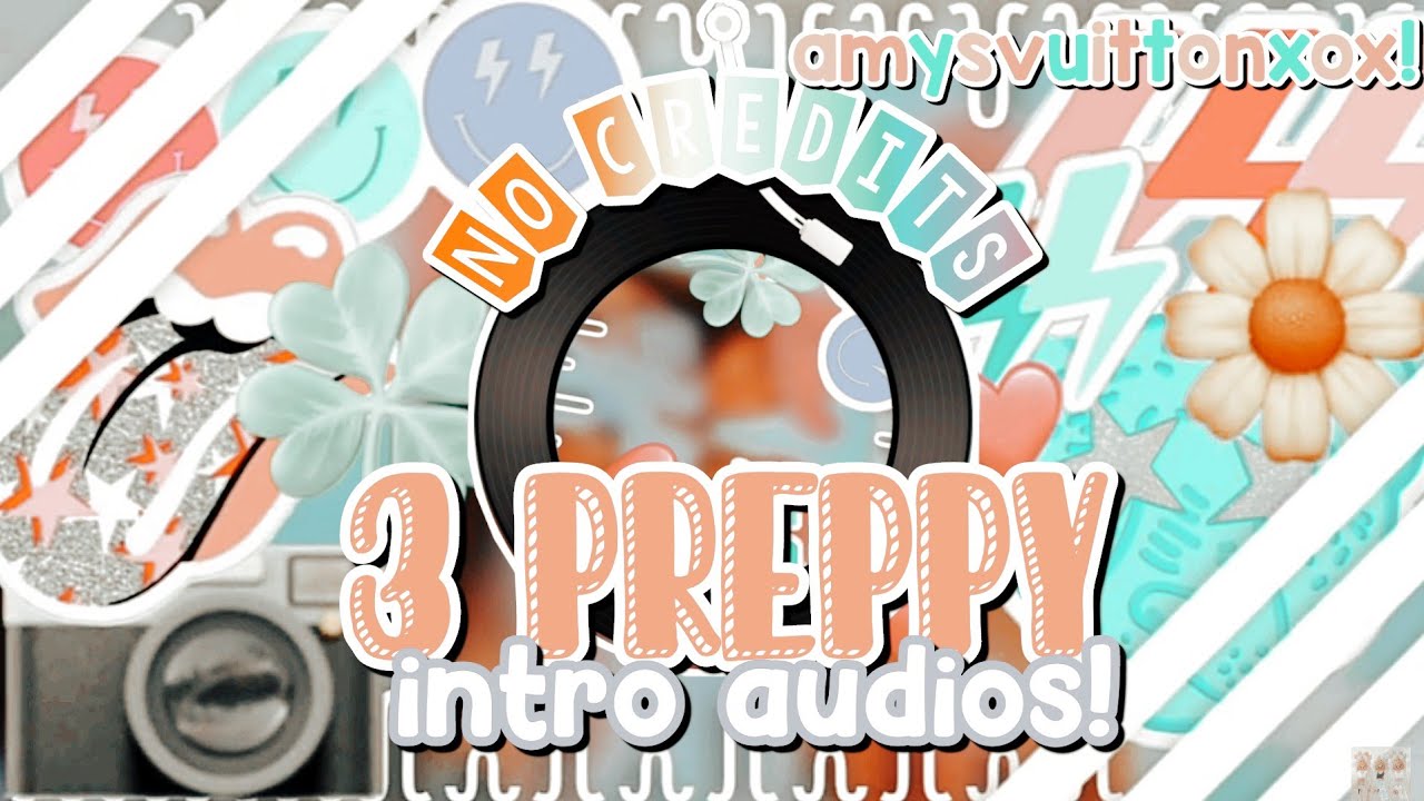 ꒰ 🧁 ꒱ 3 Free Preppy Intro Audios! (no credits :))