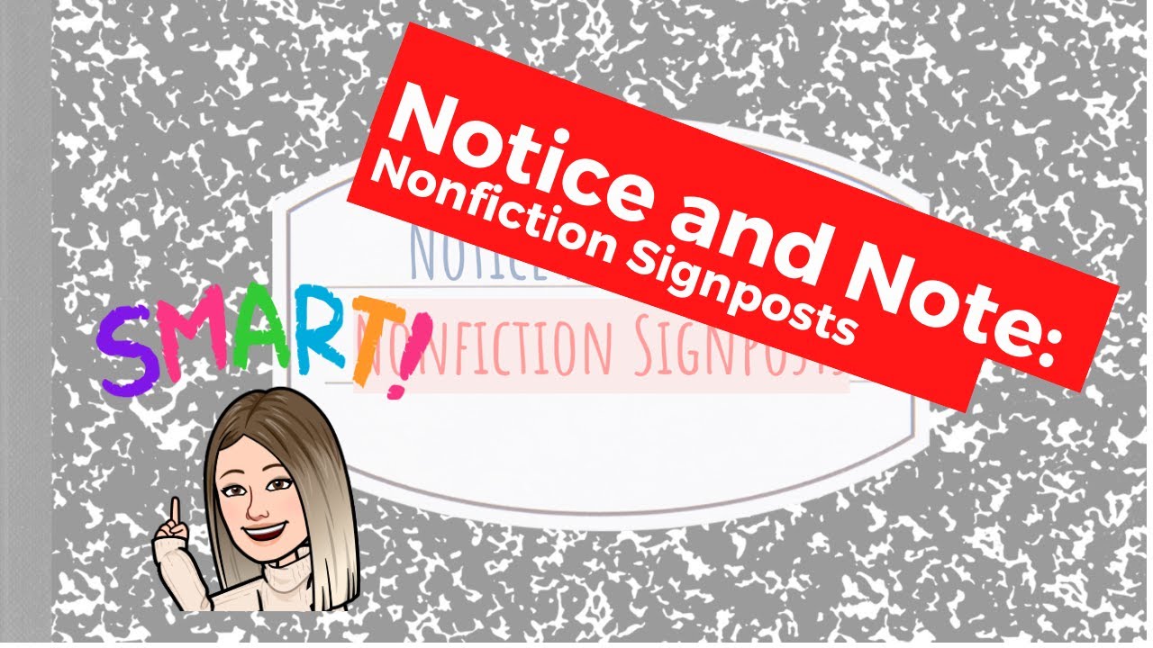 Notice and Note: Nonfiction Signposts