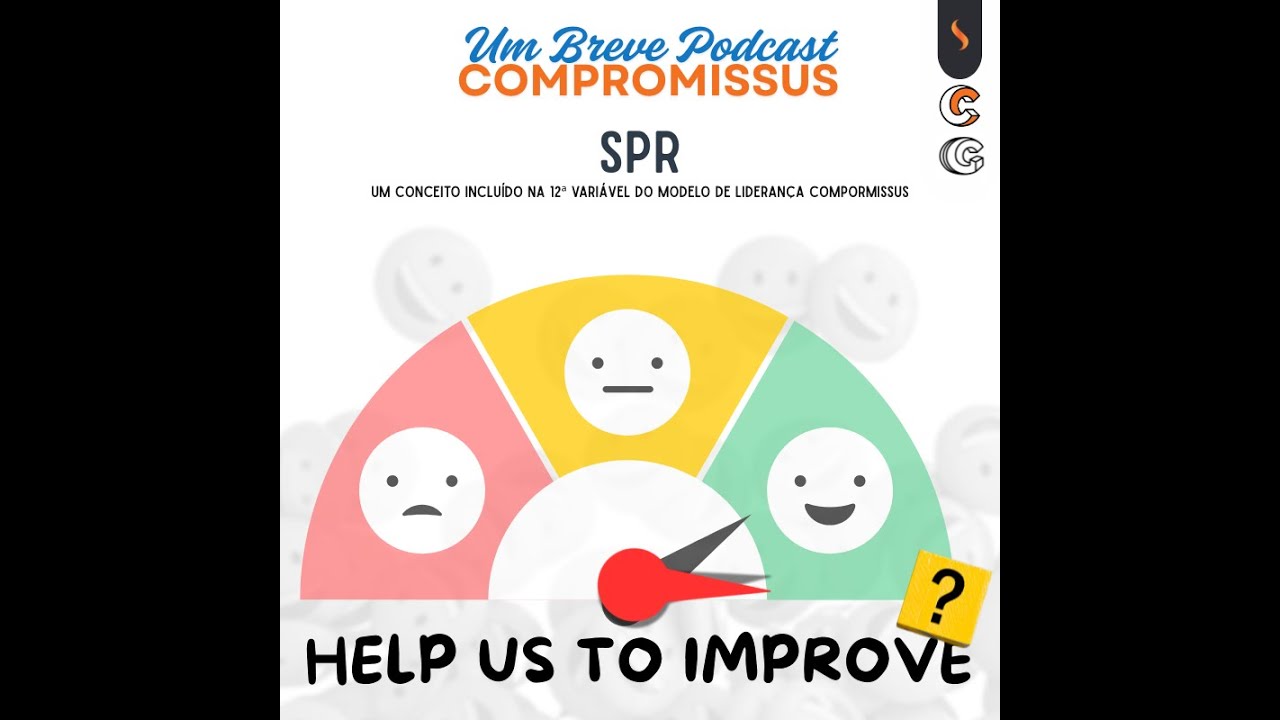 Um Breve Podcast Compromissus | SPR | Satisfação do Cliente