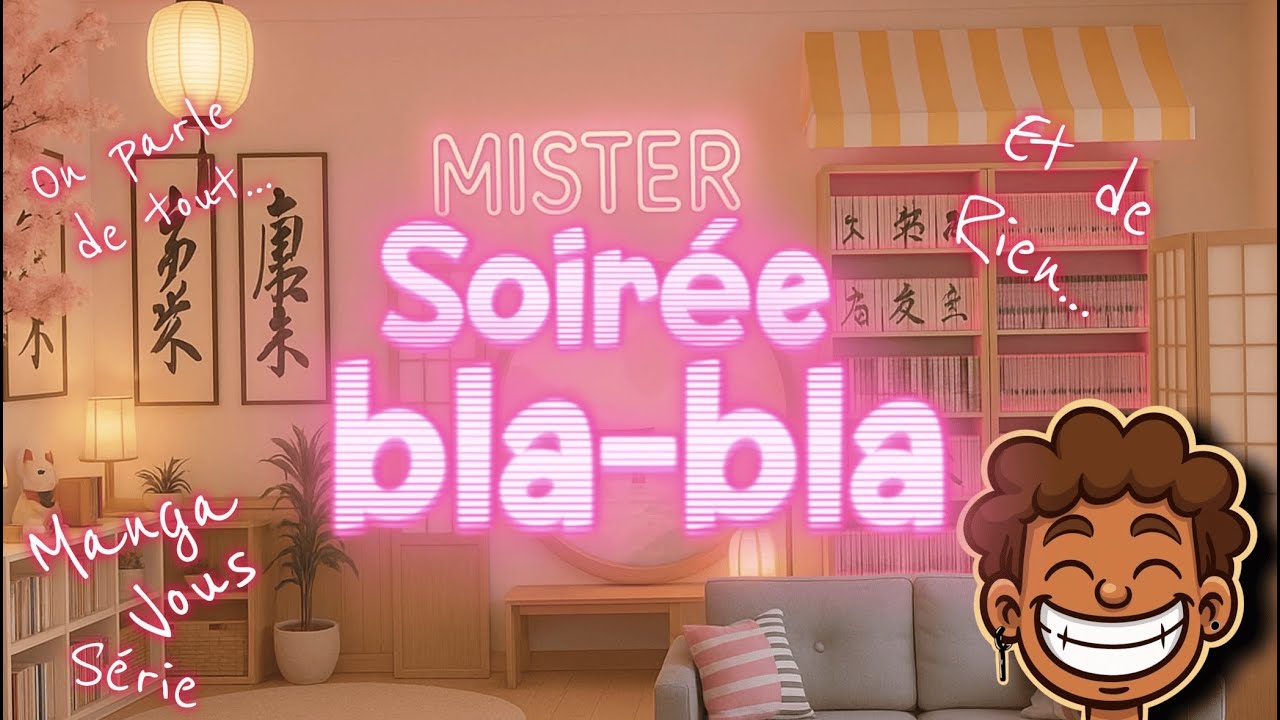SOIREE BLA-BLA ( viens on chill juste) 🤗😁