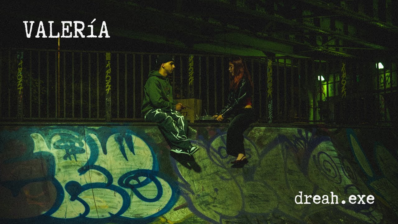 DREAH.EXE - VALERIA (MUSIC VIDEO) Filmed by CARROVISUAL
