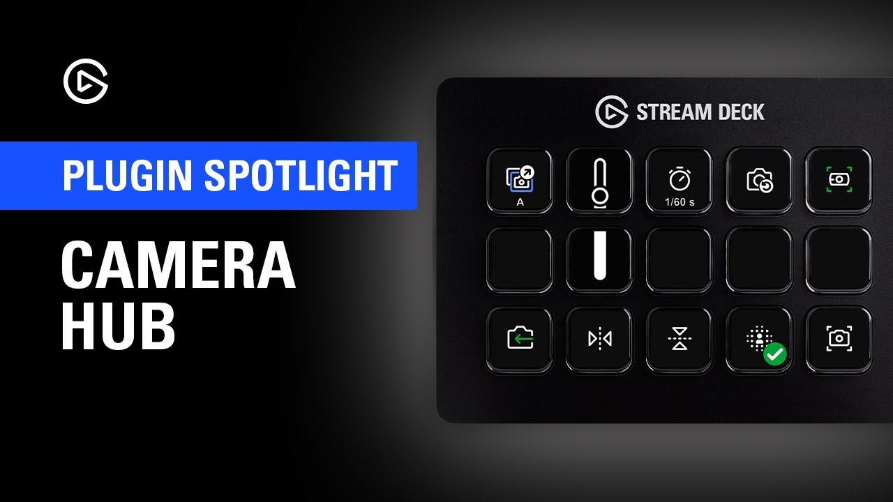 How to Control Camera Hub With Elgato Stream Deck