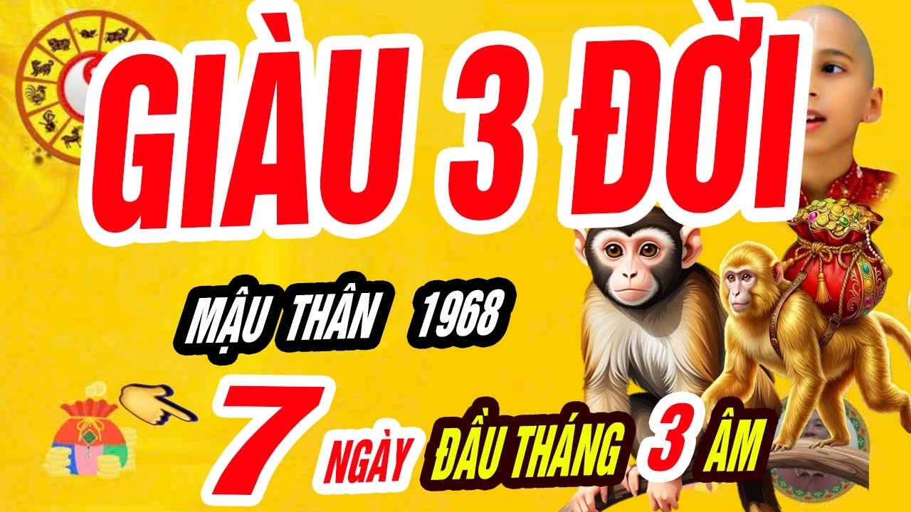 🐒 Tiền Ập Đến Mậu Th&acirc;n 1968 Sự Thật Tử Vi 7 Ng&agrave;y Đầu Th&aacute;ng 3 &Acirc;m