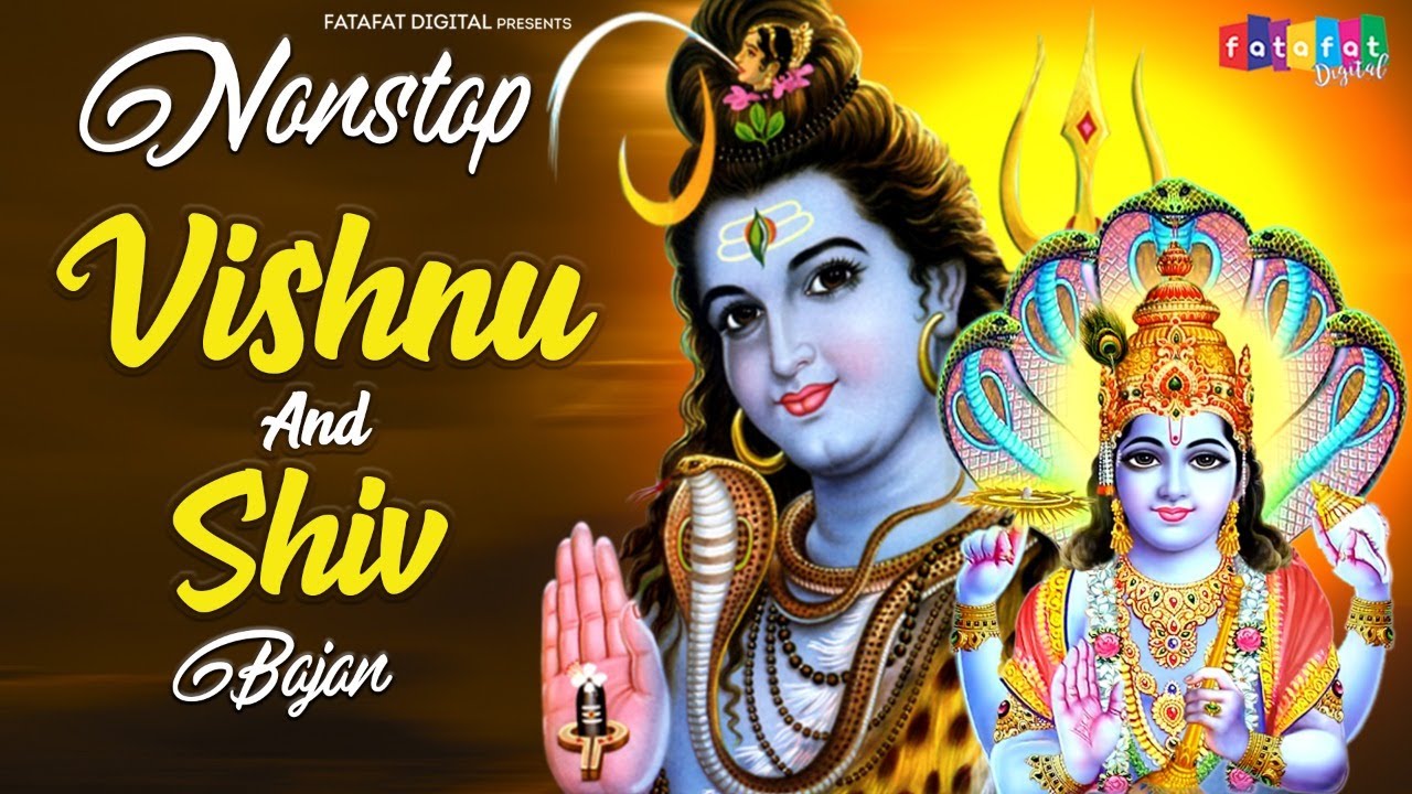 Nonstop Vishnu And Shiv Bhajan || नॉन स्टॉप विष्णु और शिव भजन || Bhakti Songs || Best Bhajan