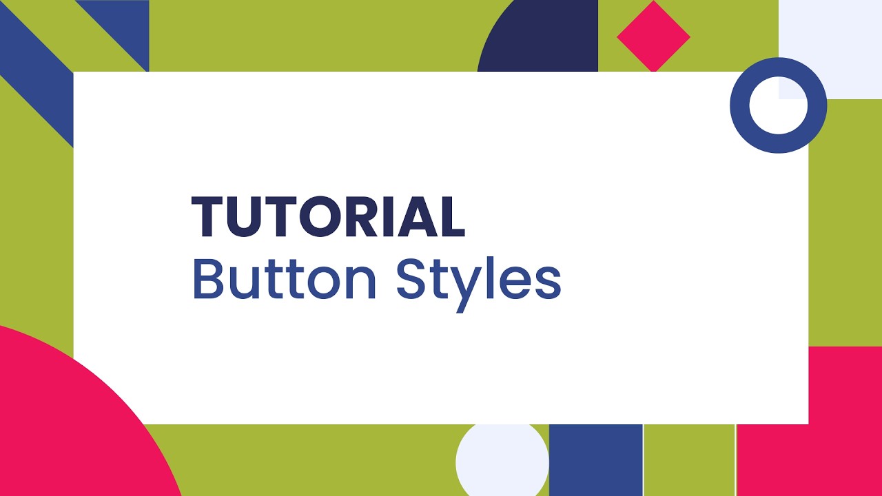 Intermediate Level | Unit 1 | Lesson 4: Button Styles