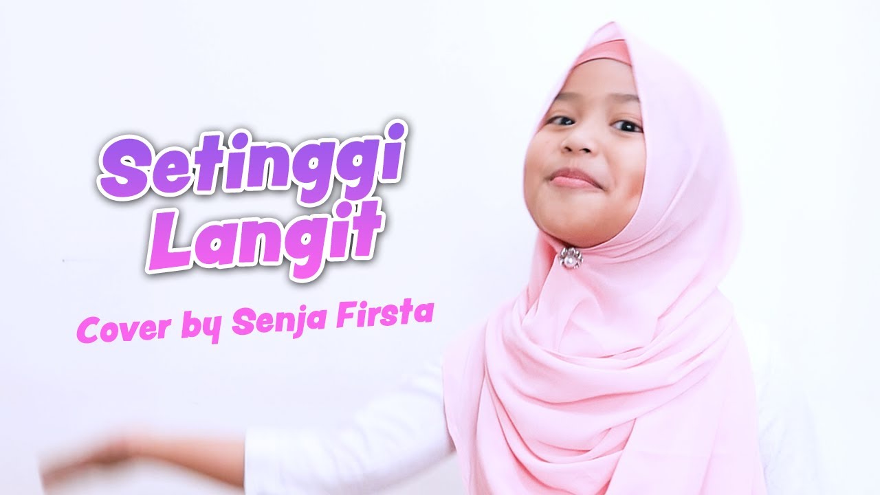 SETINGGI LANGIT COVER - NAURA (with lyrics)  by SENJA FIRSTA (TUGAS SEKOLAH)