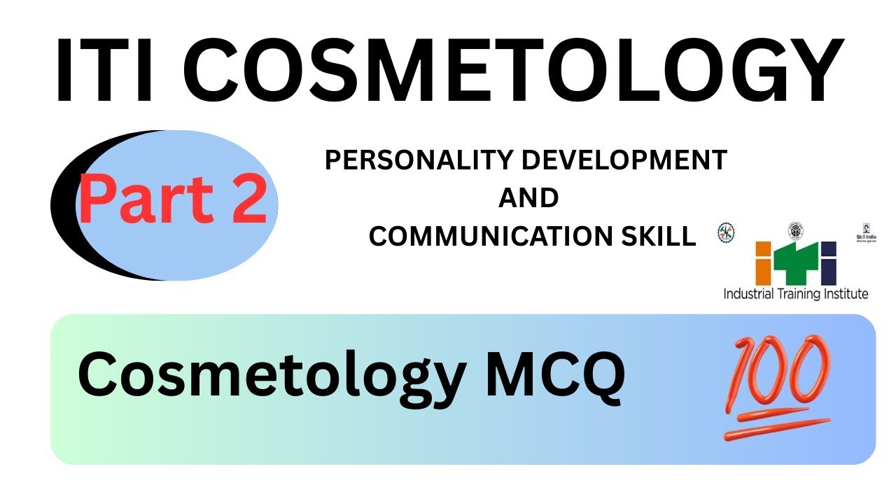 Personality Development and Communication||Part 2|| ITI Basic Cosmetology Trade MCQ &PYQs