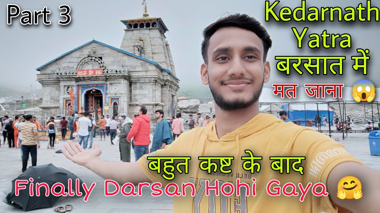 Part 3 Kedarnath Yatra 2022 | Finally Darsan Hohi Gaya 🥰 | Keshari Vlogtech