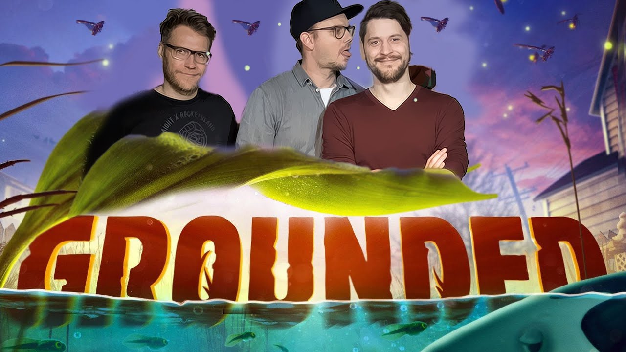 Liebling, wir wurden geschrumpft! - Grounded mit @MON_OPOL & @GrumpyEde