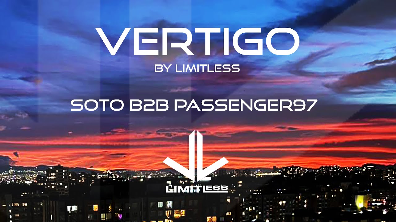 SOTO B2B PASSENGER97 | VÉRTIGO by Limitless | Rooftop Night Set | Tech-House | Bogotá