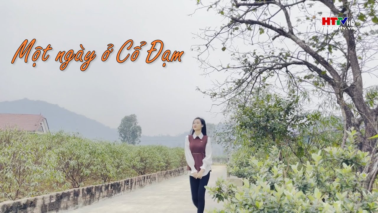 Một ngày ở Cổ Đạm | Non nước Hồng Lam