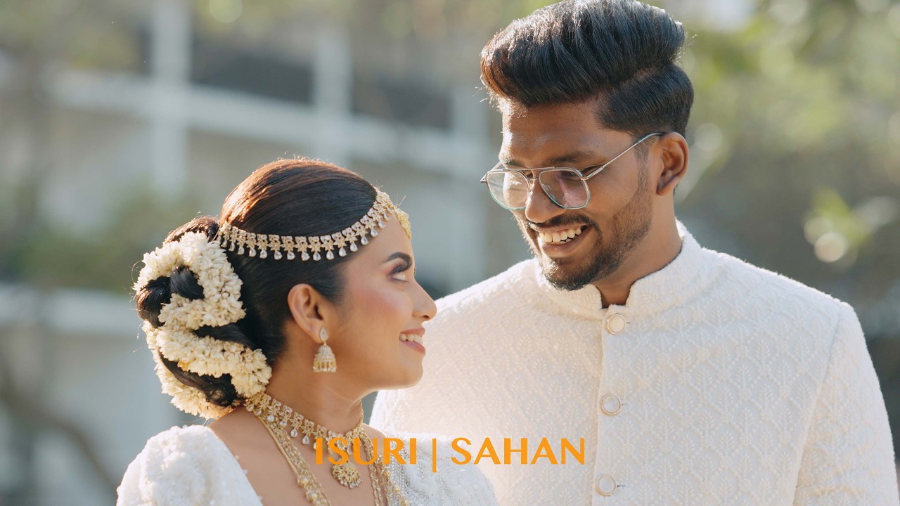 Isuri & Sahan | A Cinematic Love Story | @serenityweddingfilms