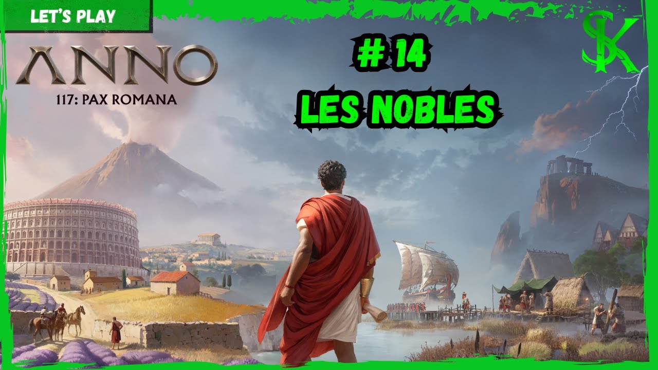 ANNO 117 #14 :  3ème étape de la MERVEILLE !! Nobles en Albion et broches en ARGENT Let's play FR