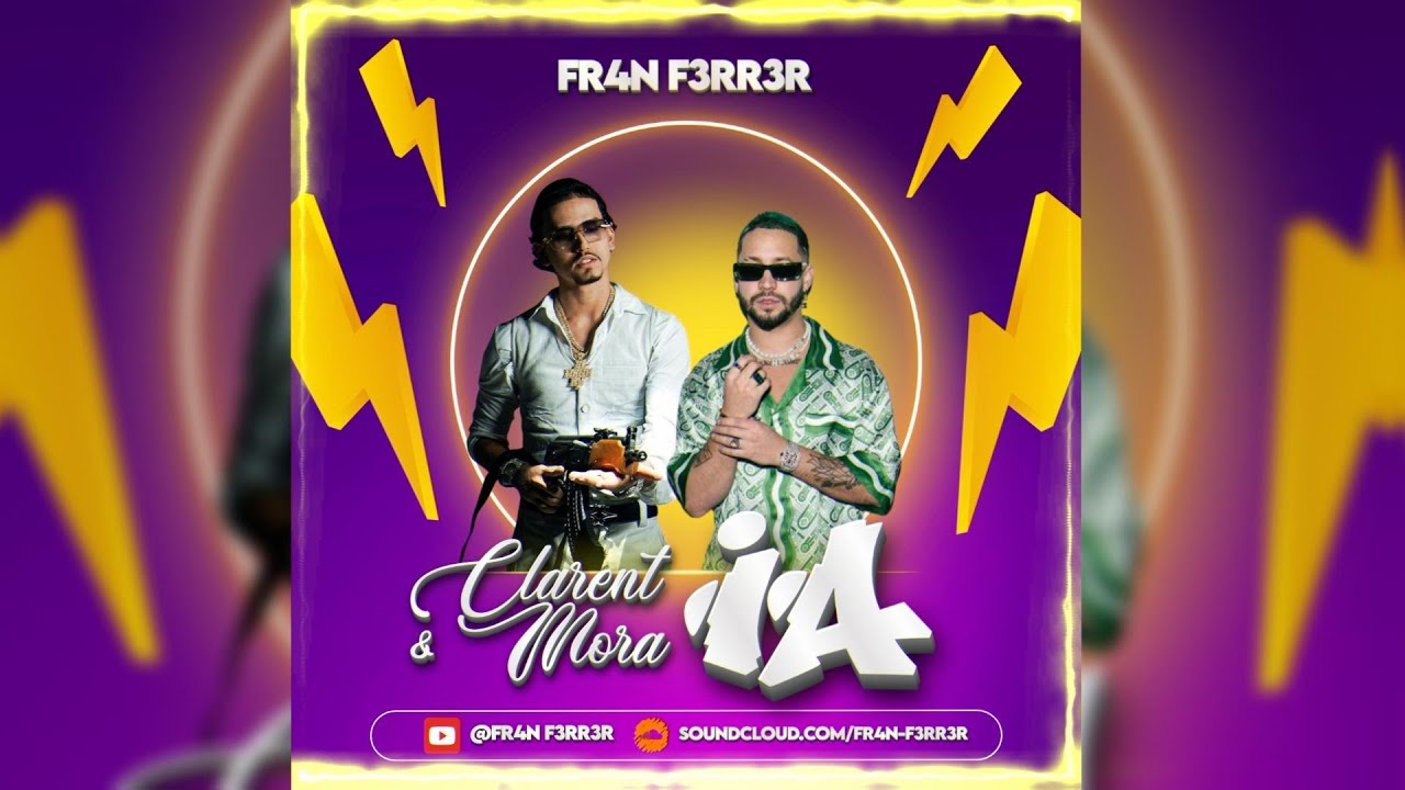 Clarent - IA ft. Mora (Mambo Remix) FR4N F3RR3R