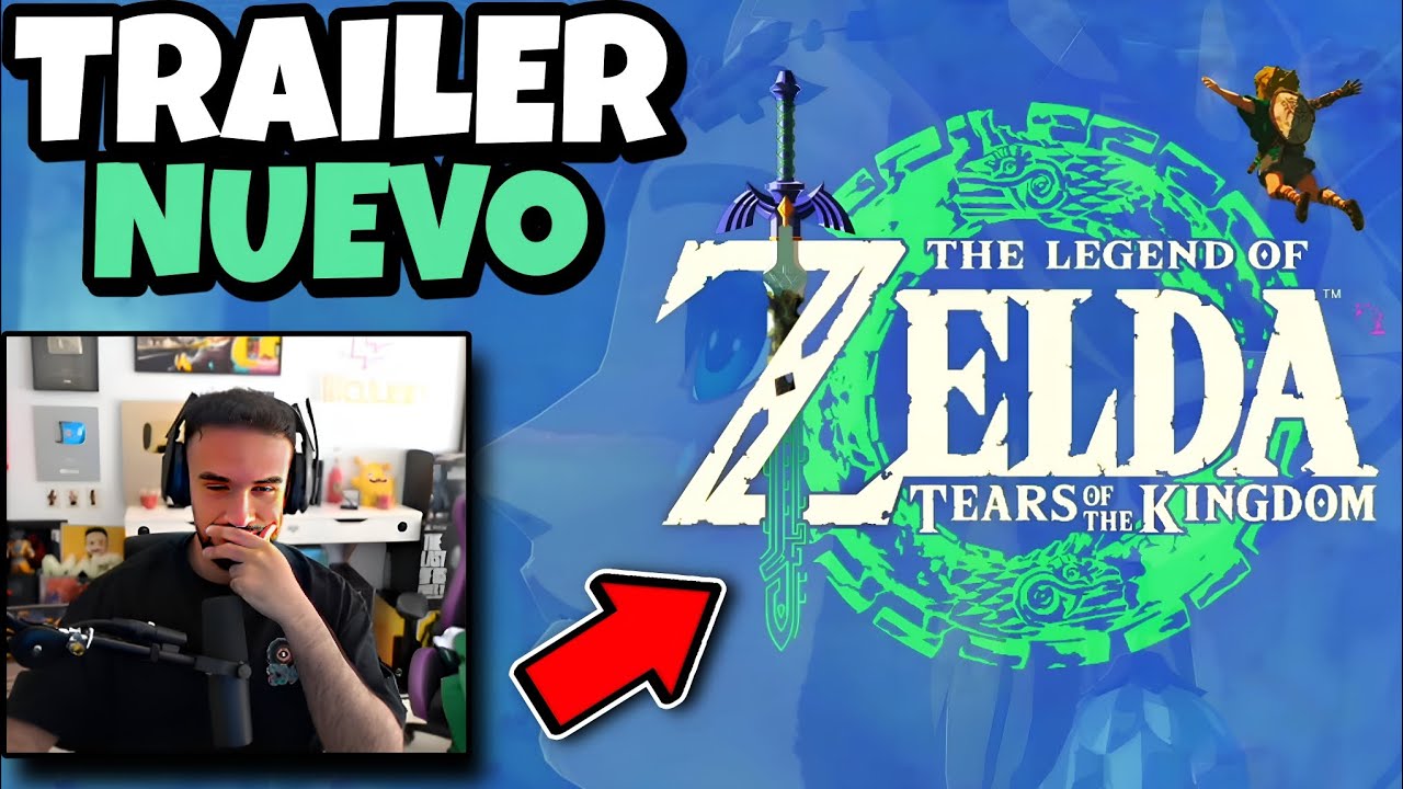 ILLOJUAN REACCIONA a TRAILER THE LEGEND OF ZELDA TEARS OF THE KINGDOM