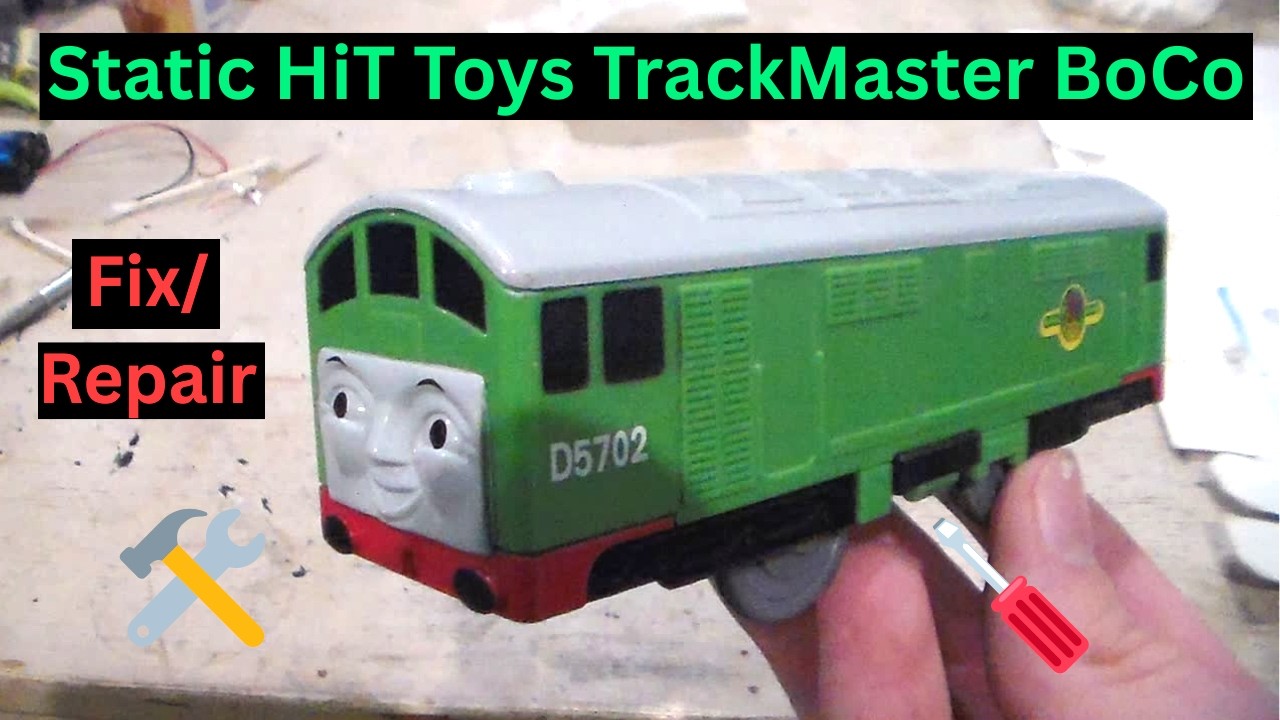 A Second Chance #6 - Static HiT Toys TrackMaster BoCo (Fix/Repair)