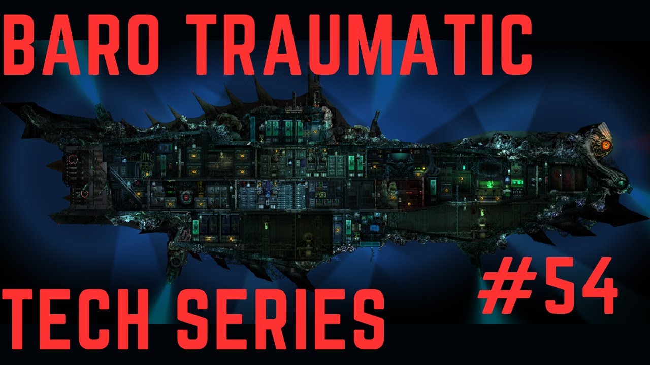 Серия статей Baro Traumatic Tech #54