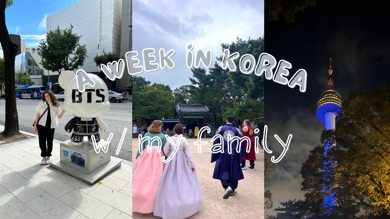 A Week With My Family in Korea