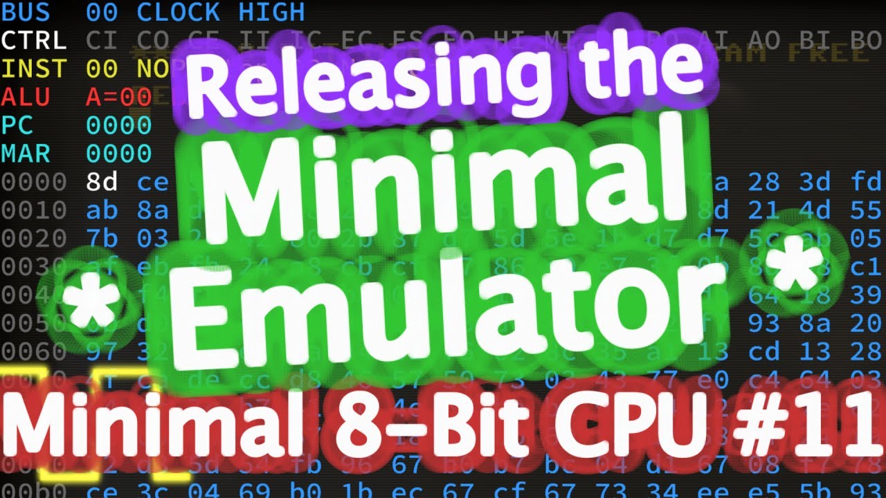 Emulate a Breadboard Computer on Your PC - Minimal 8-Bit CPU #11