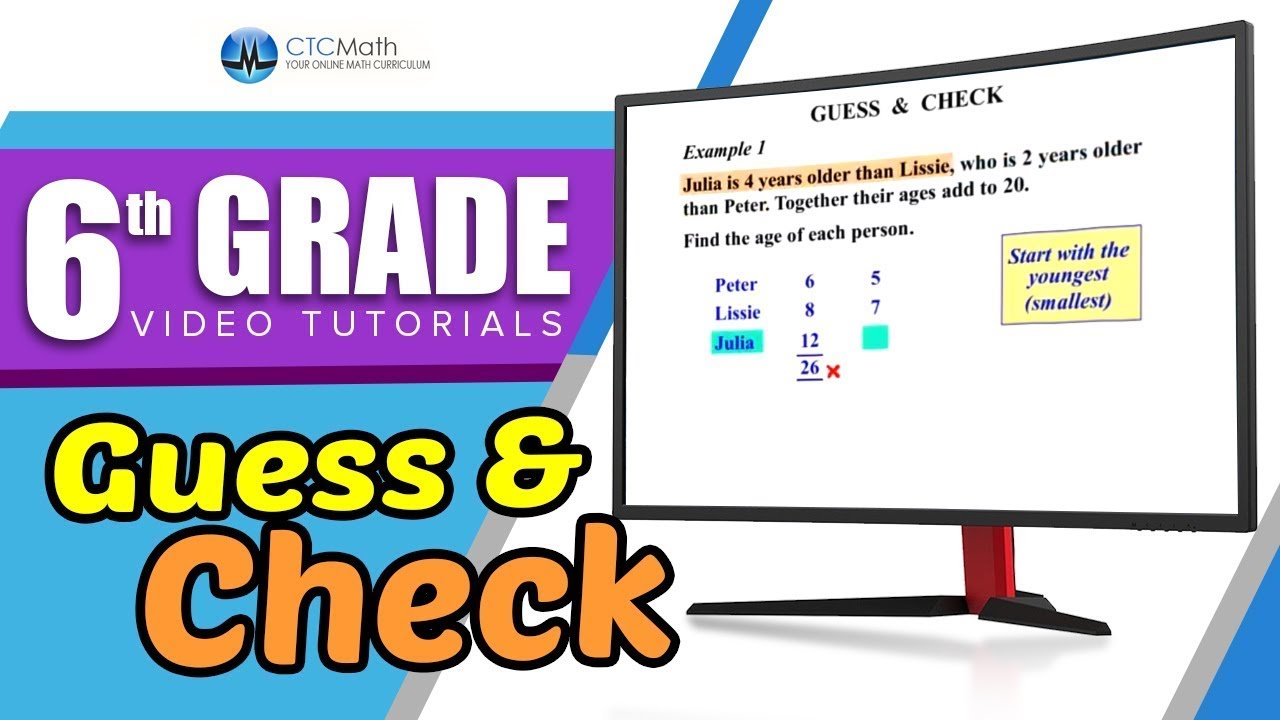 6th Grade Math Tutorials: Guess & Check