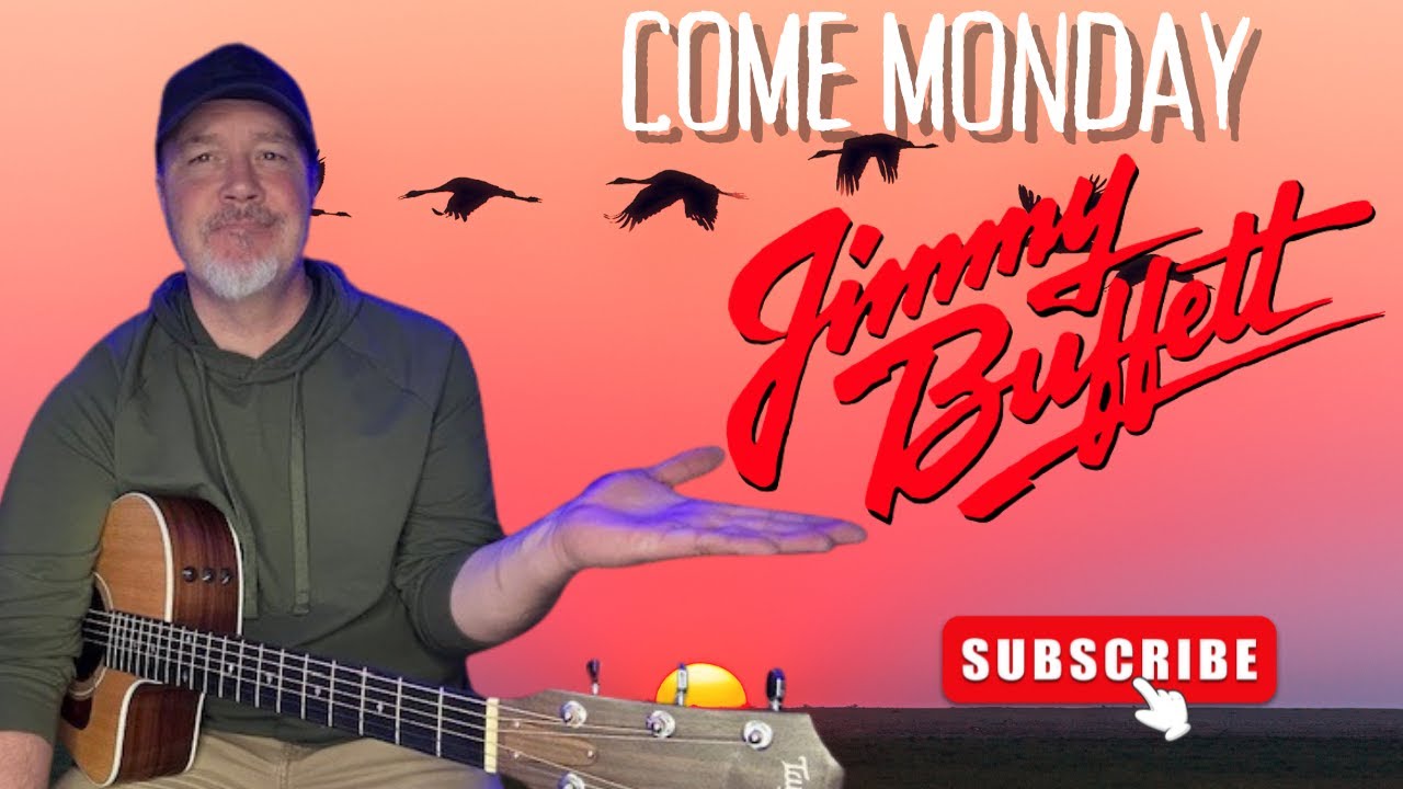 How to Play Come Monday - Jimmy Buffett - Guitar Lesson