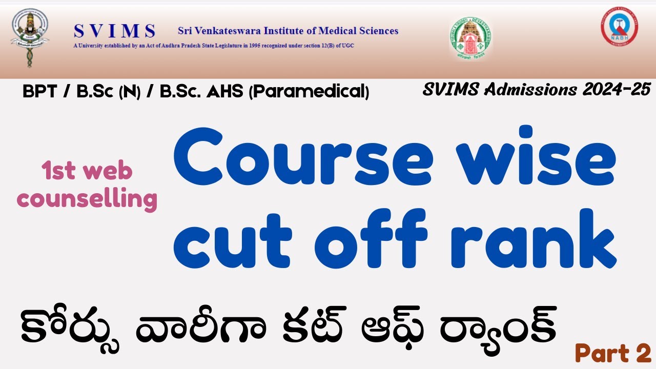 SVIMS 1st web counselling all courses cut off rank  #svims #bscnursing #bscparamedical #radiology