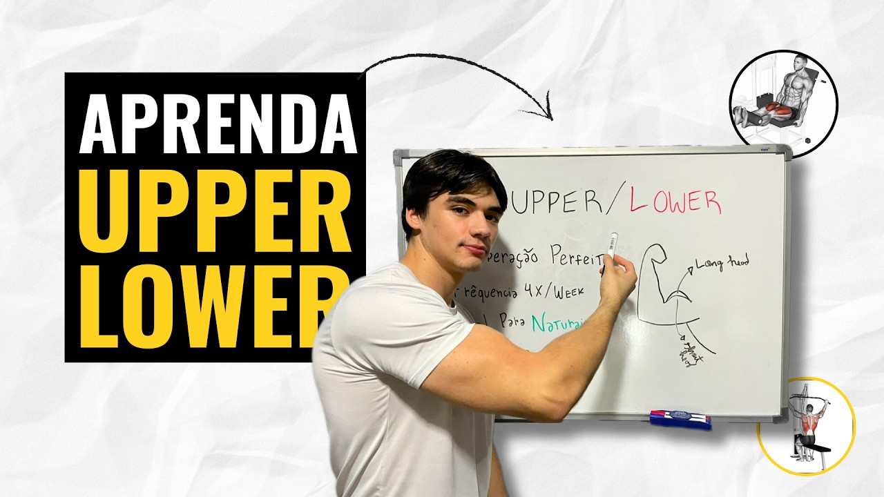 COMO FAZER UPPER LOWER - A MELHOR DIVISÃO DE TREINO!?