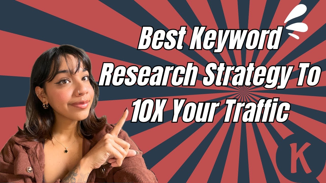 10X Your Google Traffic with Smart Keyword Research: Webinar Special