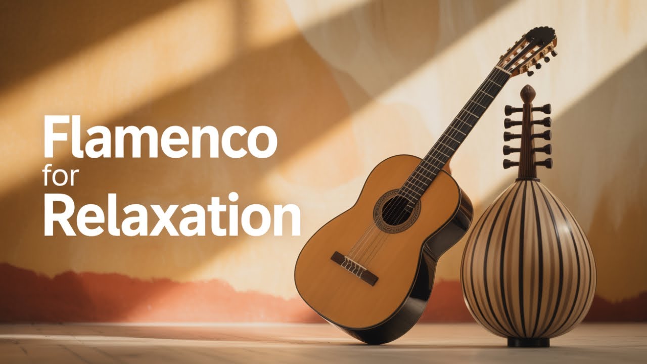 Beautiful Flamenco Fusion – Spanish Guitar & Arabic Oud for Peaceful Mind