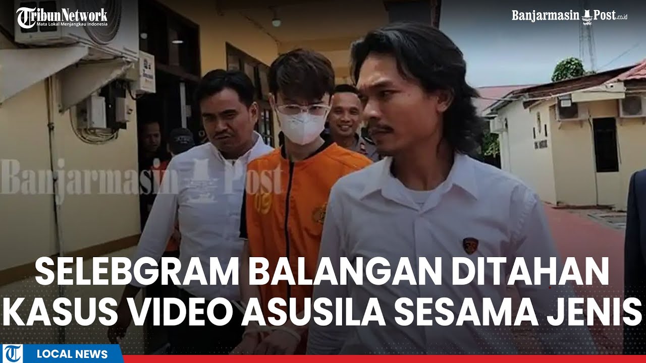 Heboh! Selebgram Balangan Kalsel Ditahan, Imbas Kasus Video Asusila Sesama Jenis