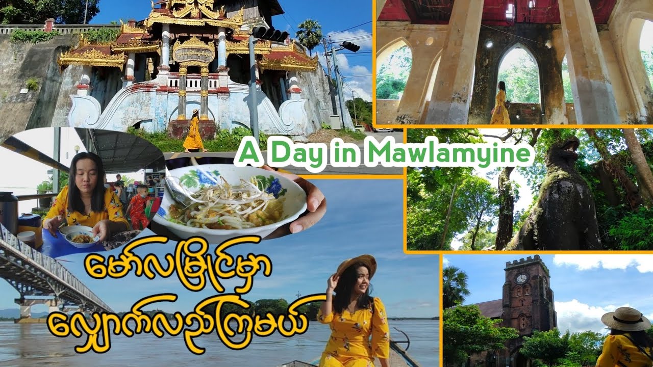 “ A Day in Mawlamyine ”