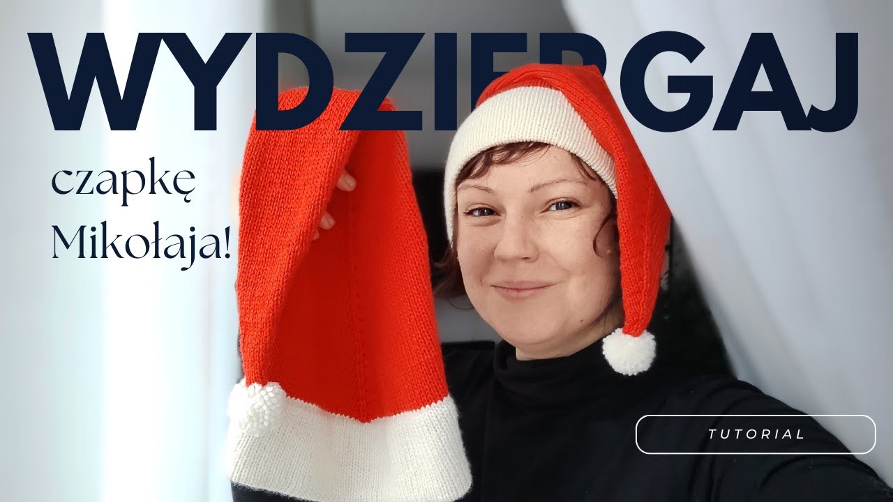 Jak zrobić czapkę Św. Mikołaja na drutach? Czapka na Mikołajki - tutorial 🎅