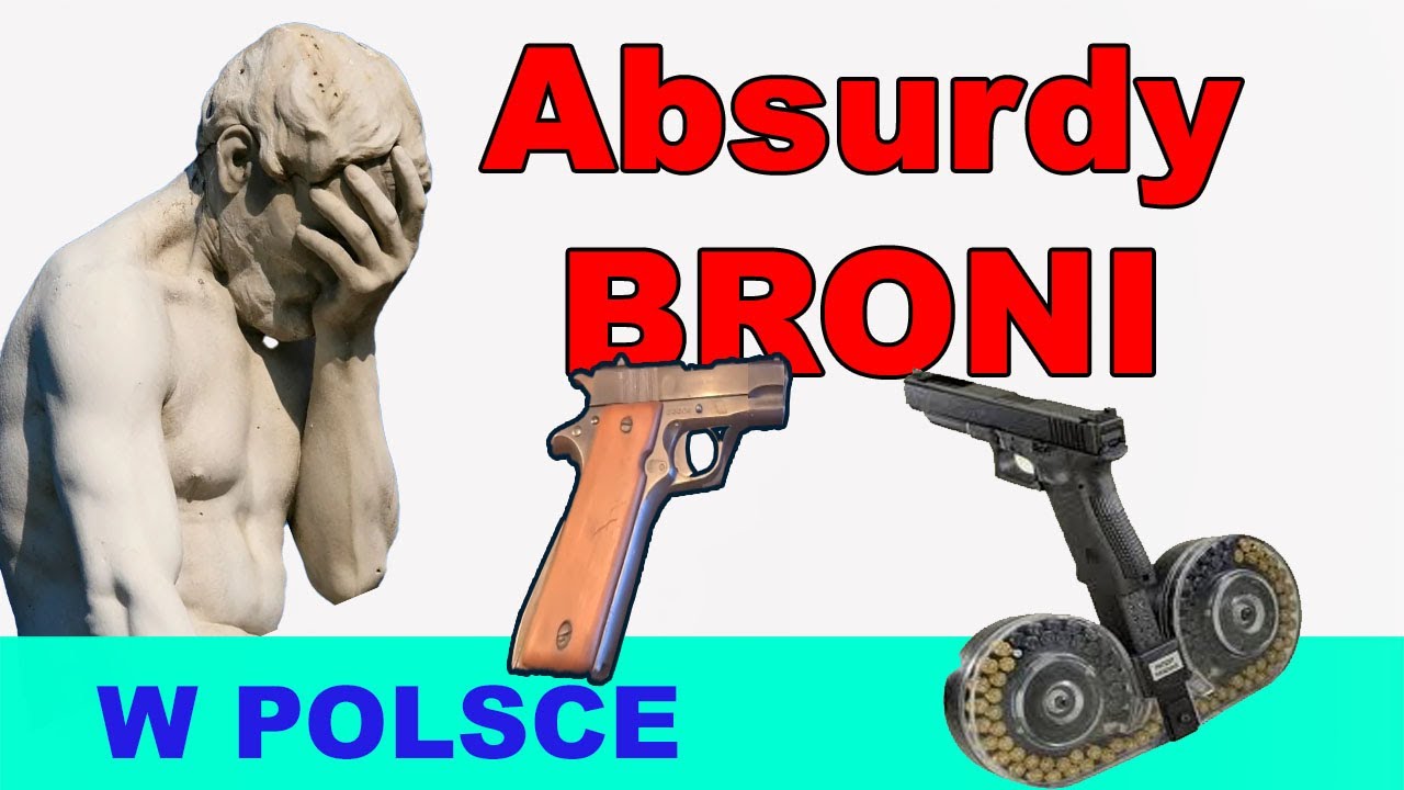 Absurdy broni w Polsce