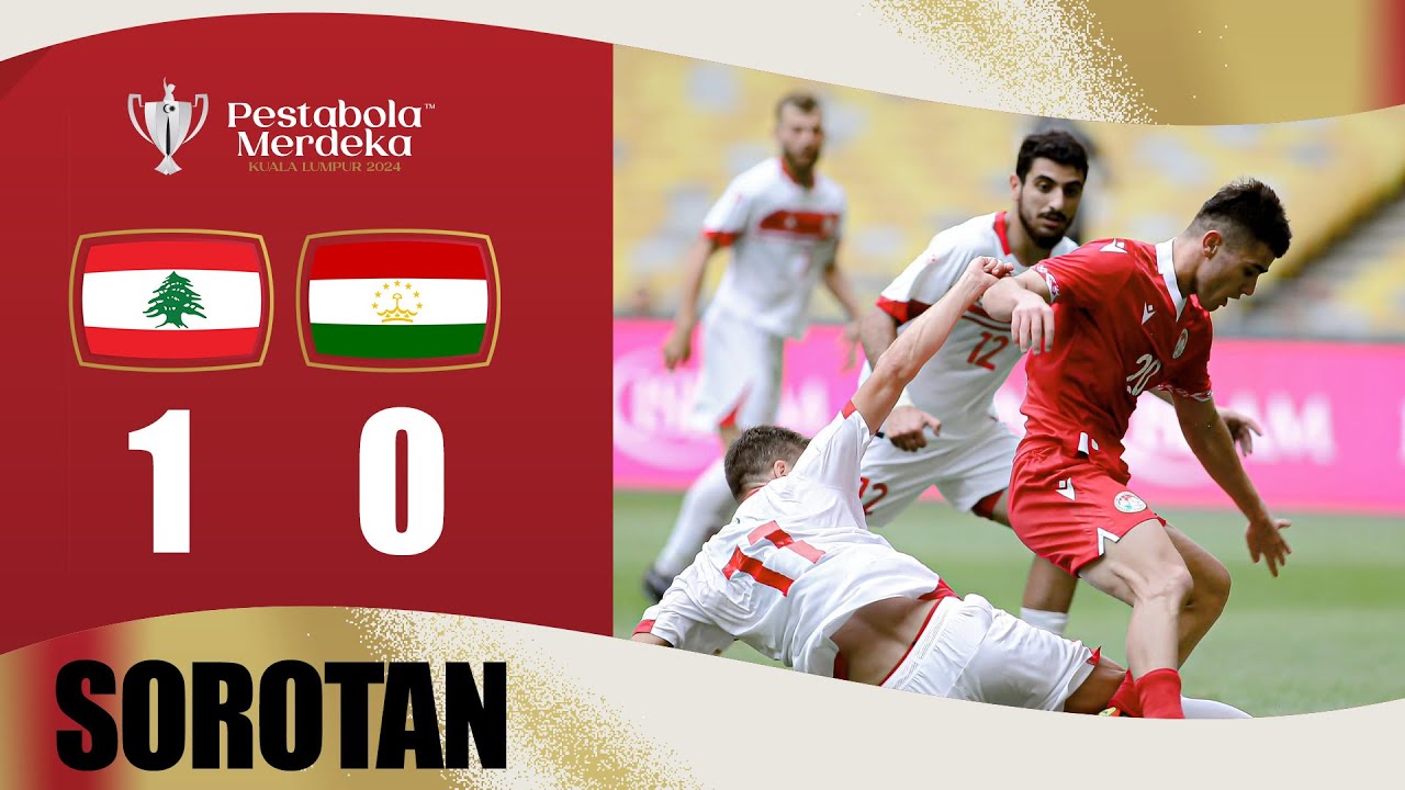 Sorotan Perlawanan: Lubnan 1-0 Tajikistan | Pesta Bola Merdeka 2024