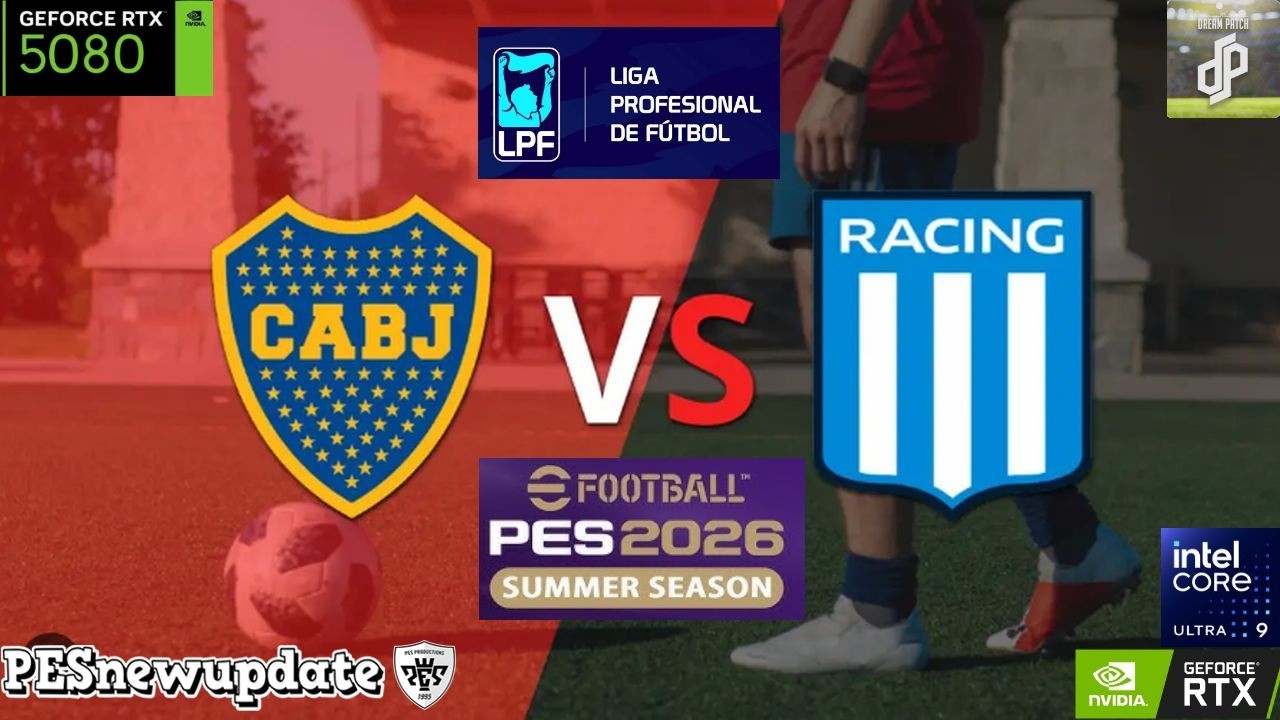 Boca Juniors vs Racing Club🏆 |  Apertura Liga Argentina 2026 ⚽ PES Dream Patch 2026🎮