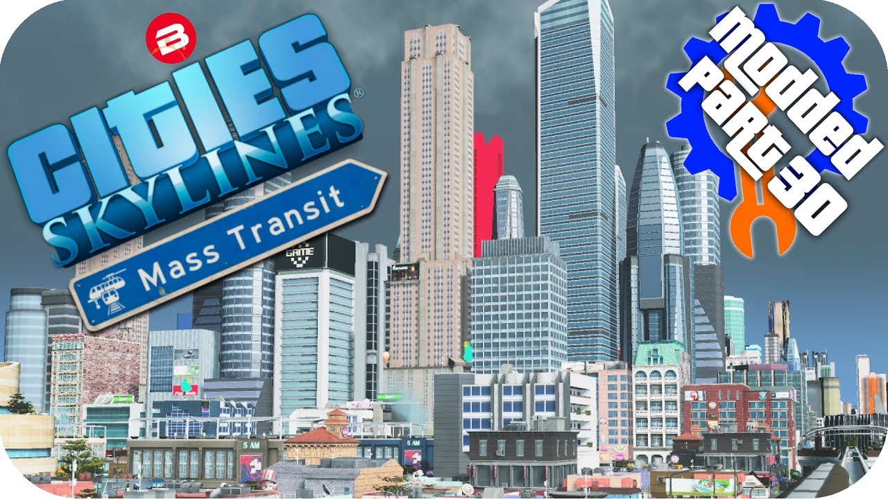 Cities Skylines Gameplay: SIPATEA CITEA TOUR!!! Cities: Skylines Mods MASS TRANSIT DLC Part 30