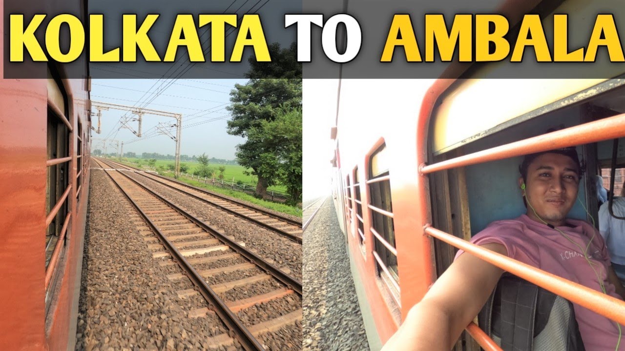 KOLKATA TO AMBALA TRAIN JOURNEY | Akal Takht Express full journey | HIMACHAL PRADESH TRIP PART-1