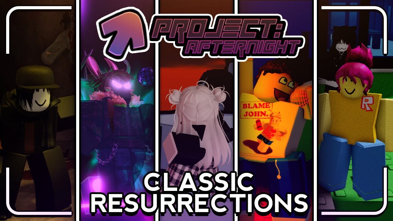 [Project: Afternight] UPDATE 1.5 | Classic Resurrections