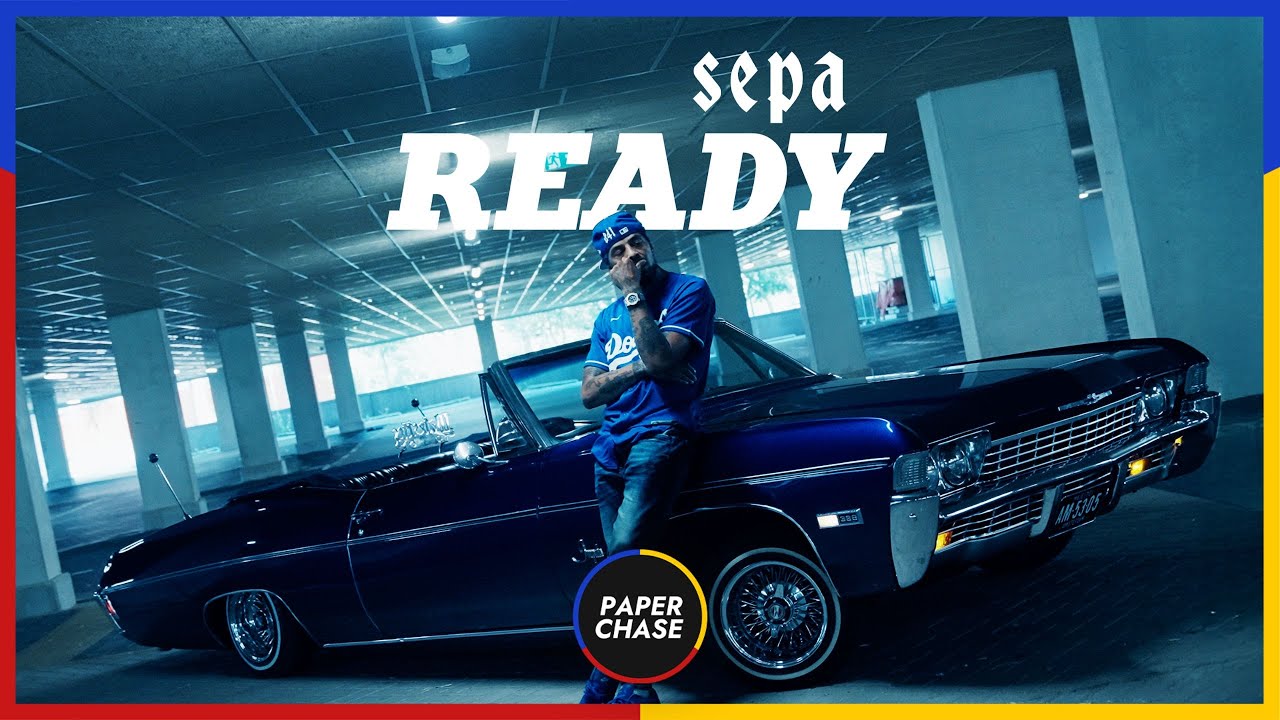 Sepa - Ready (Prod. Djay & Ginio)