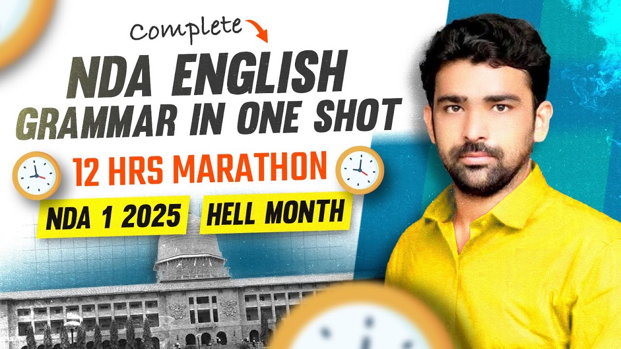 Endgame Series - Complete NDA English Grammar || One Shot 12 Hr Marathon Class!!! || Rishabh Sir